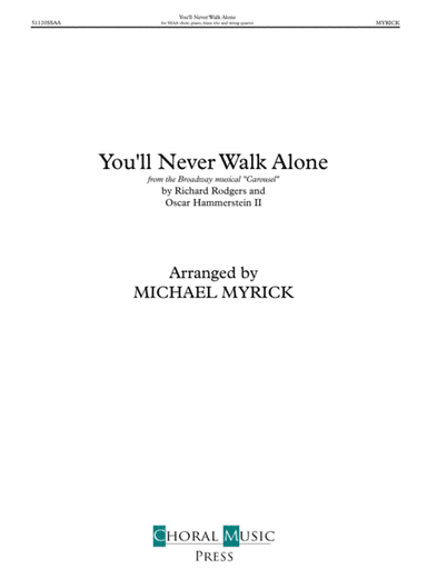 You'll Never Walk Alone (arr. MICHAEL MYRICK)