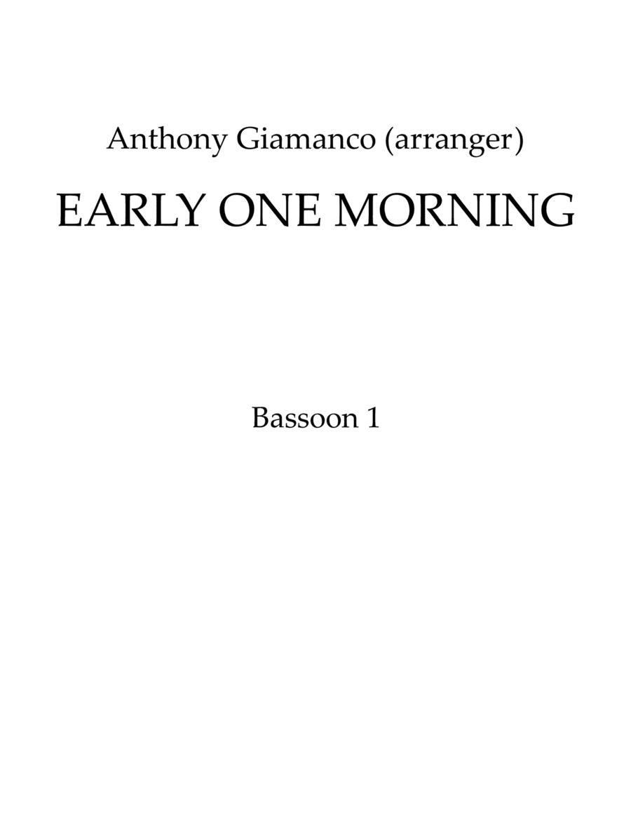 EARLY ONE MORNING - Full Orchestra (1st Bassoon) (arr. Anthony Giamanco)