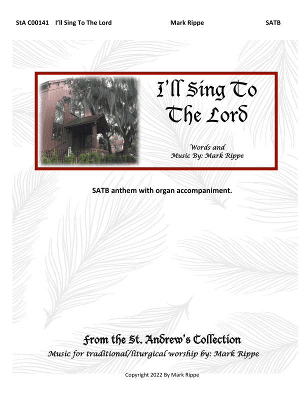 I'll Sing To The Lord (StA C00141)
