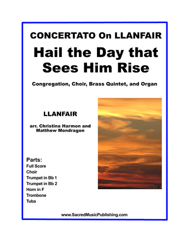 Hail the Day that Sees Him Rise – Choir, Brass Quintet, and Organ (arr. Christina Harmon)