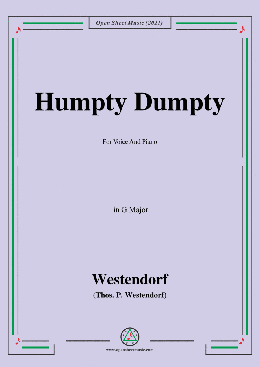 Thos.P.Westendorf-Humpty Dumpty,in C Major,for Voice and Piano (arr. Open Cloud)