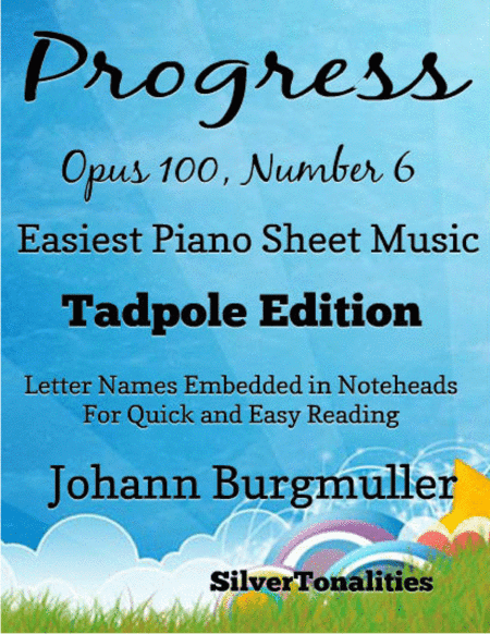 Progress Opus 100 Number 6 Easiest Piano Sheet Music 2nd Edition (arr. SilverTonalities)