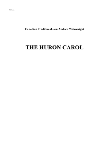 The Huron Carol (arr. Andrew Wainwright)