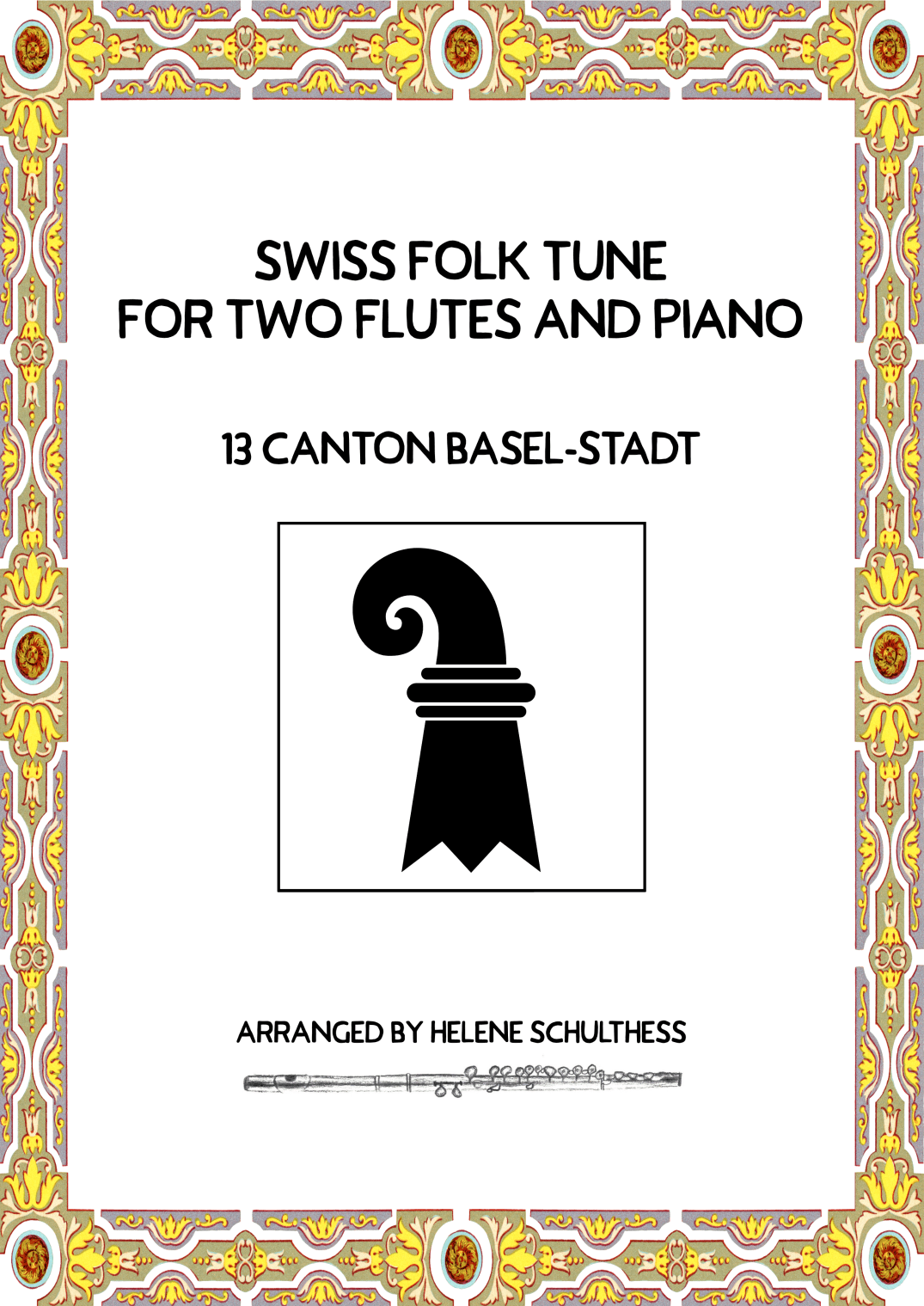 Swiss Folk Dance for two flutes and piano – 13 Canton Basel-Stadt – Arabi-Marsch (arr. Helene Schulthess)
