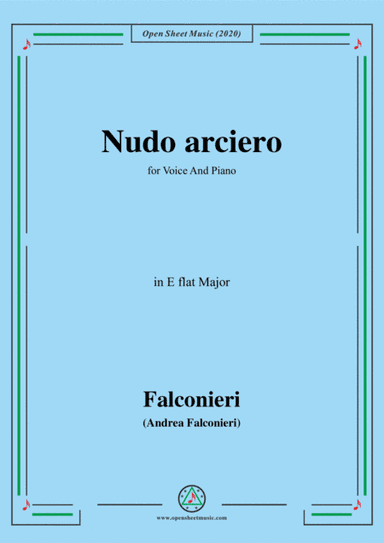 Falconieri-Nudo arciero,in E flat Major,for Voice and Piano (arr. MSM)
