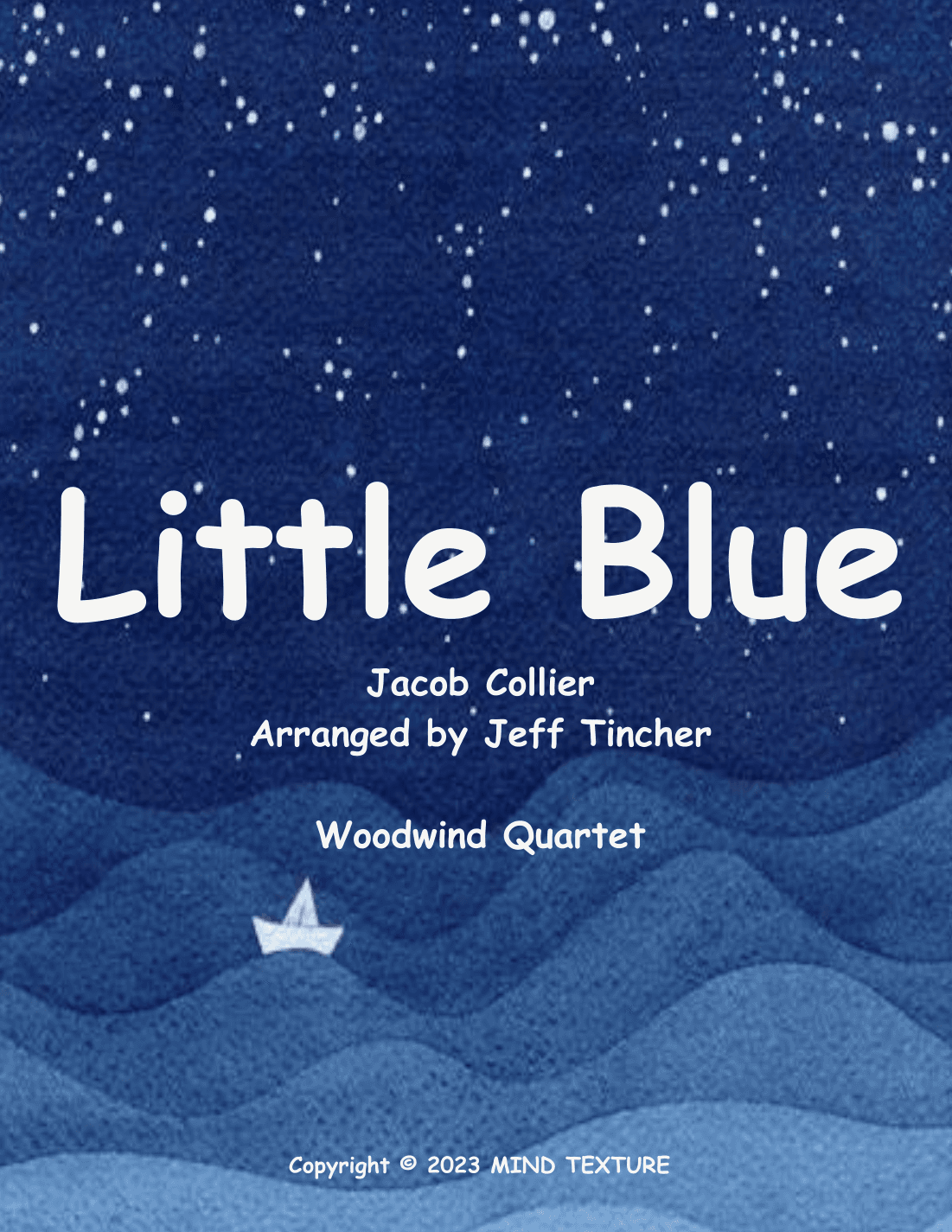 Little Blue (arr. Jeff Tincher)