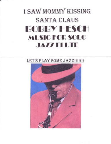 I Saw Mommy Kissing Santa Claus (arr. Bobby Hesch)