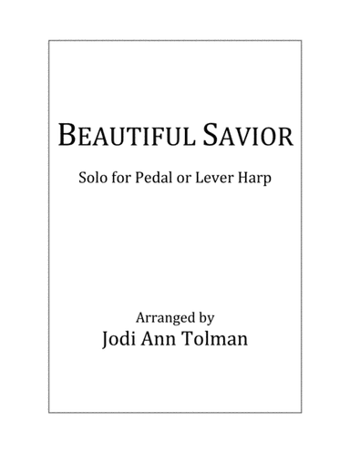 Beautiful Savior (Fairest Lord Jesus), Harp Solo (arr. Jodi Ann Tolman)