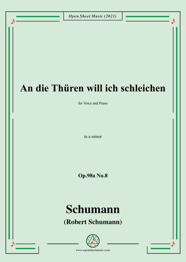 Schumann-An die Thuren will ich schleichen,Op.98a No.8,in a minor (arr. Open Cloud)