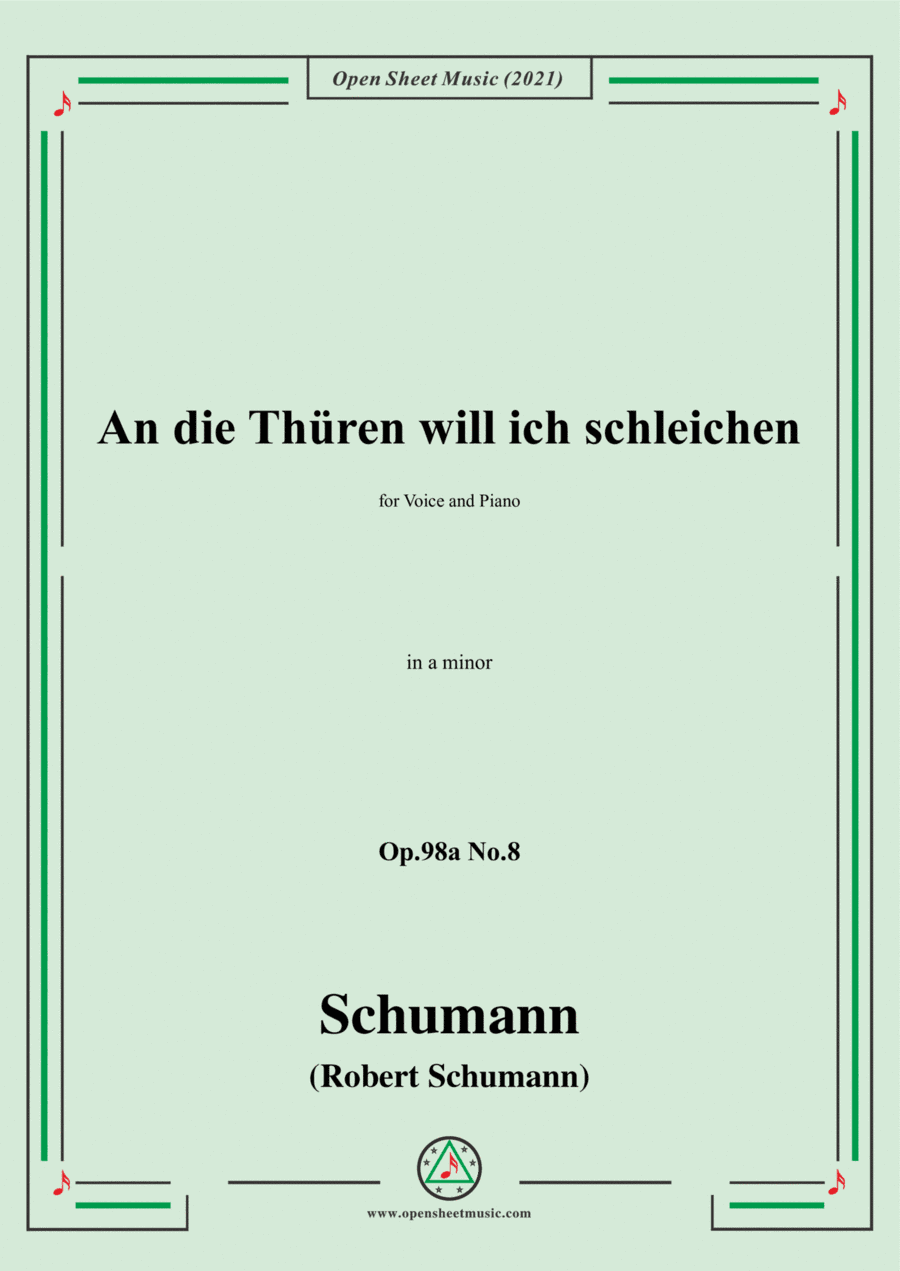 Schumann-An die Thuren will ich schleichen,Op.98a No.8,in a minor (arr. Open Cloud)