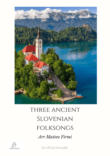 Three Ancient Slovenian Folksong  Score and Parts (arr. Matteo Firmi)
