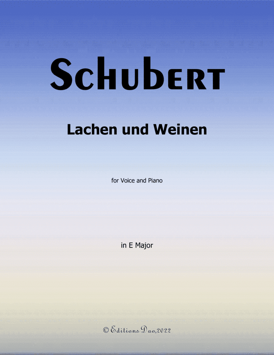Lachen und Weinen, by Schubert, in E Major (arr. Editions Dao)
