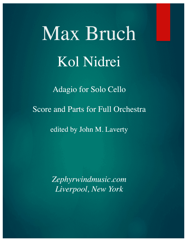 Kol Nidrei for Solo Cello and Orchestra (arr. John M. Laverty)