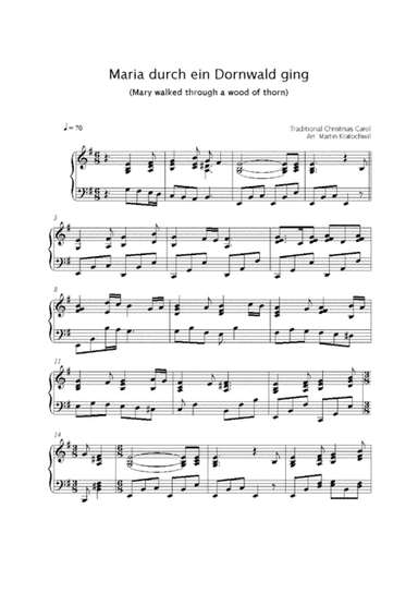 Maria durch ein Dornwald ging (Mary walked through a wood of thorn) (arr. Martin Kratochwil)