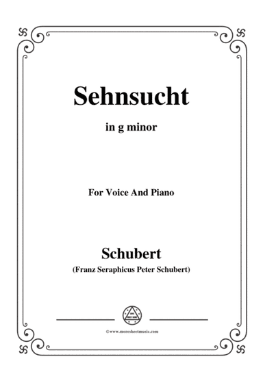 Schubert-Sehnsucht,in g minor,Op.105 No.4,for Voice and Piano (arr. MSM)