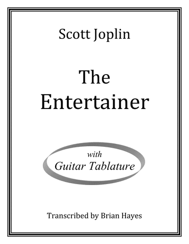 The Entertainer (Scott Joplin) (with Tablature) (arr. Brian Hayes)