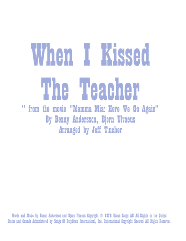 When I Kissed The Teacher (arr. Jeff Tincher)