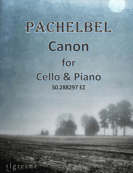Pachelbel: Canon for Cello & Piano Easy Version (arr. James M. Guthrie, ASCAP)