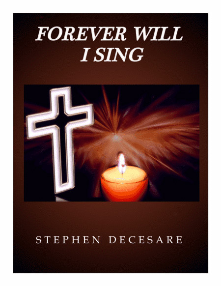 Forever Will I Sing