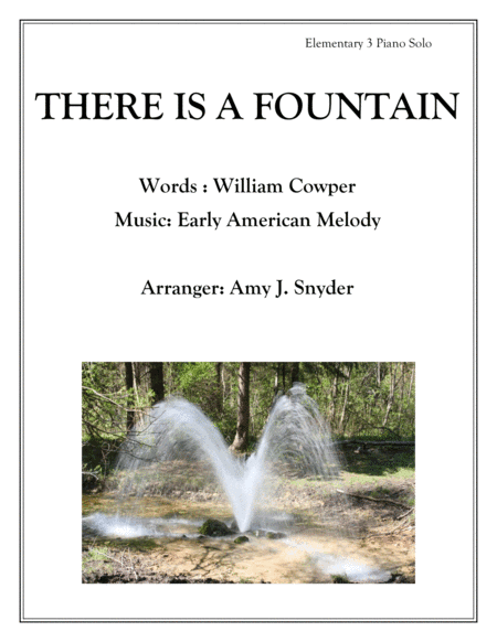 There Is A Fountain, easy piano solo (arr. Amy J. Snyder)