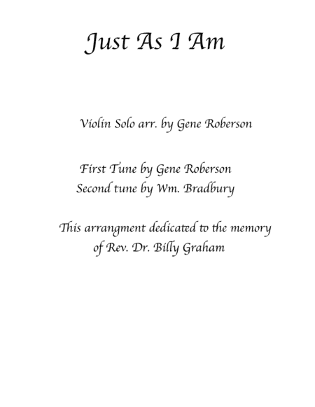 Just As I Am Violin Solo  Billy Graham Song (arr. Gene Roberson)