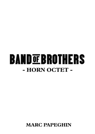 Band Of Brothers - Main Title (arr. Marc Papeghin)