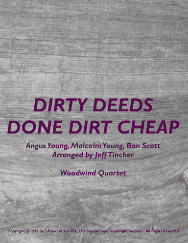 Dirty Deeds Done Dirt Cheap (arr. Jeff Tincher)
