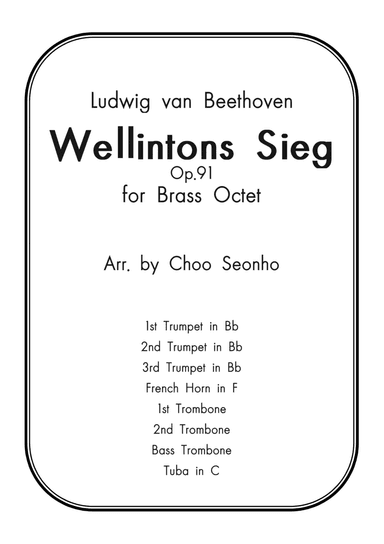 Beethoven's "Wellintons Sieg" - Brass Octet (arr. Seonho Choo)