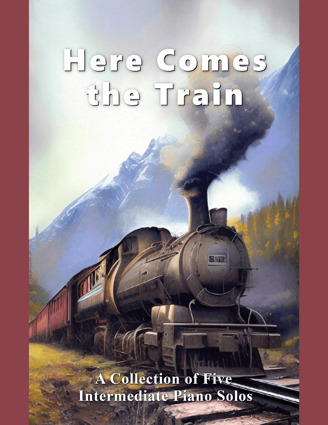 Here Comes the Train (Collection of Five Piano Solos) (arr. Sharon Wilson)