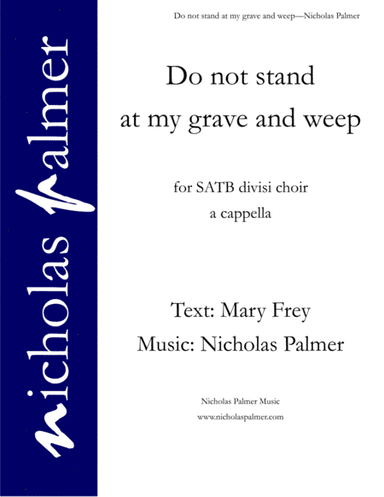 Do not stand at my grave and weep