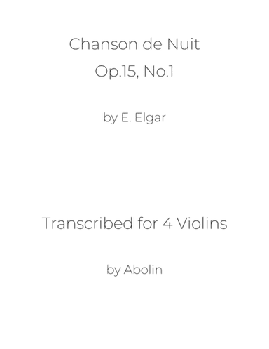 Elgar: Chanson de Nuit - Violin Quartet (arr. Abolin)