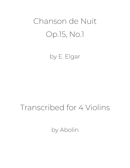 Elgar: Chanson de Nuit - Violin Quartet (arr. Abolin)