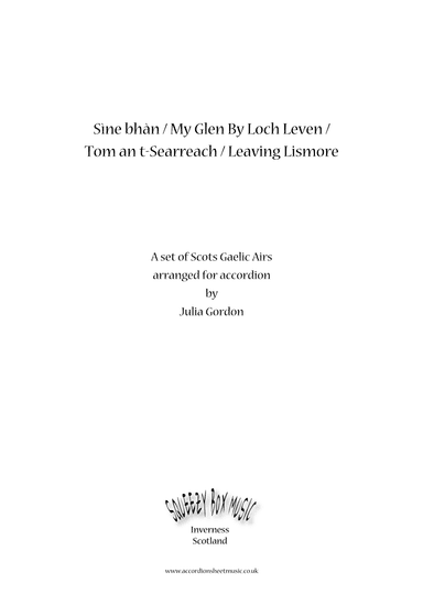 Sine bhàn / My Glen By Loch Leven / Tom an t-Searreach / Leaving Lismore (arr. Julia Gordon)