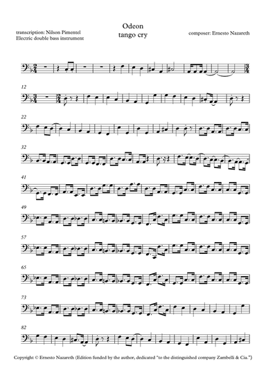 odeon music, Brazilian tango by Ernesto Nazareth, for electric bass. (arr. Nilson Pimentel)