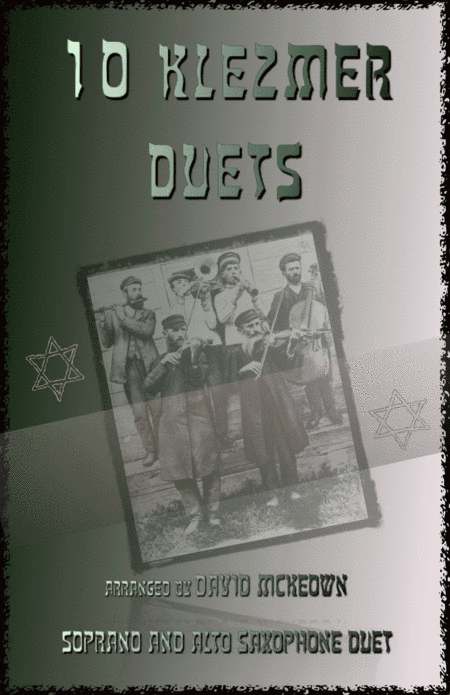 10 Klezmer Duets for Soprano and Alto Saxophone (arr. David McKeown)