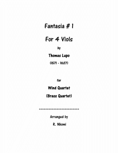 Fantasia #1 For 4 Viols - for Mixed Wind Quartet (arr. R. Nhomi)