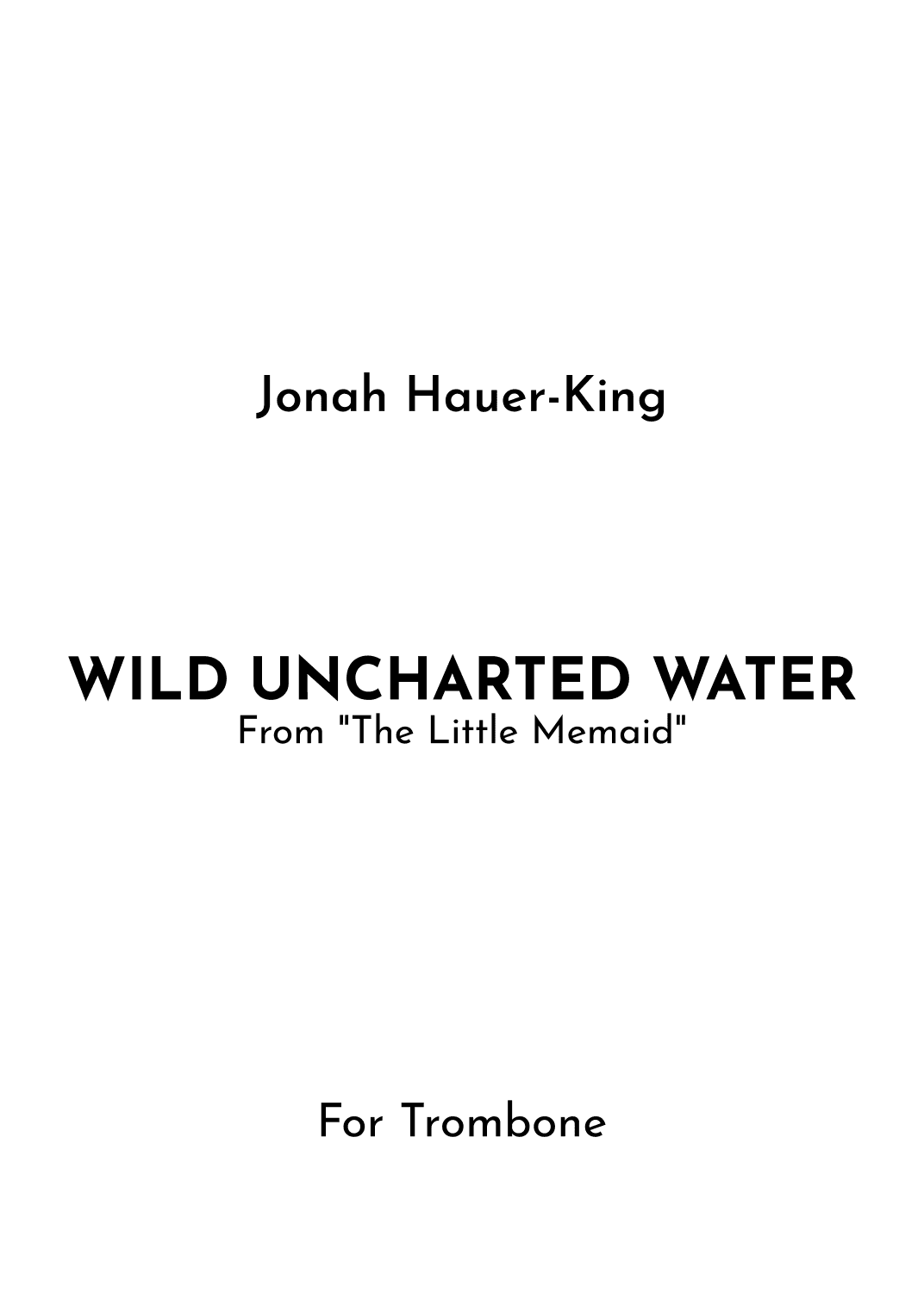 Wild Uncharted Waters (arr. Jireh J.)