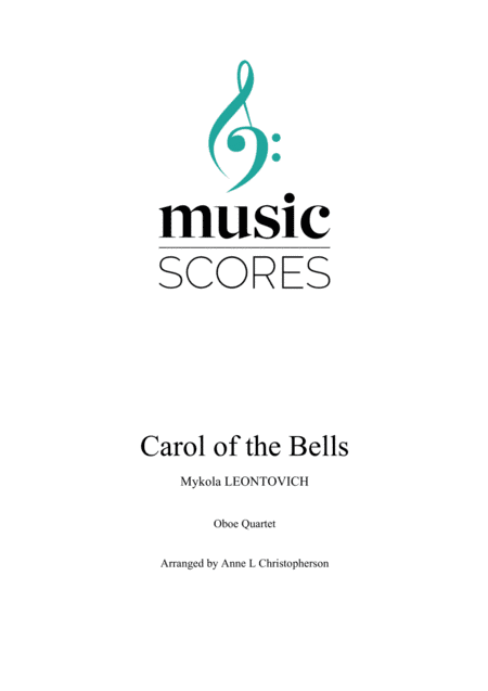 Carol of the Bells - Oboe Quartet (arr. Anne L Christopherson GRSM ARCM)