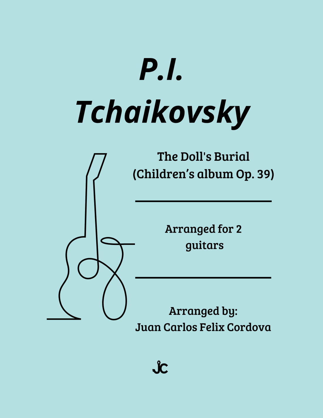 The Doll's Burial for 2 guitars (arr. Juan Carlos Felix Cordova)