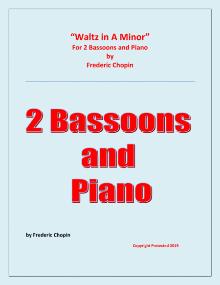 Waltz in A Minor (Chopin) - 2 Bassoons and Piano - Chamber music (arr. Raymond Fenech)