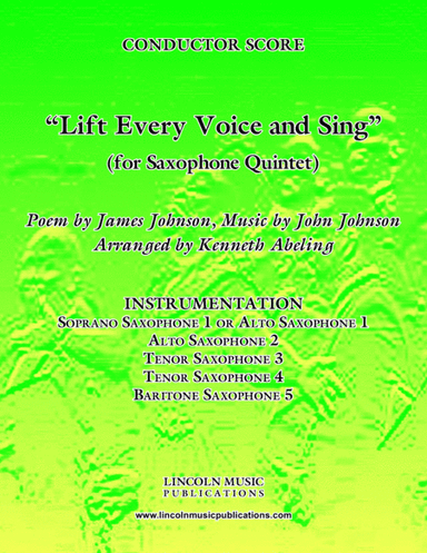 Lift Every Voice and Sing (for Saxophone Quintet SATTB or AATTB) (arr. LINCOLN MUSIC PUBLICATIONS)