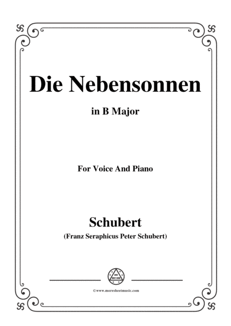 Schubert-Die Nebensonnen,in B Major,Op.89 No.23,for Voice and Piano (arr. MSM)