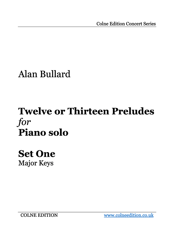 Twelve or Thirteen Preludes for Piano Solo, Set One (major keys)