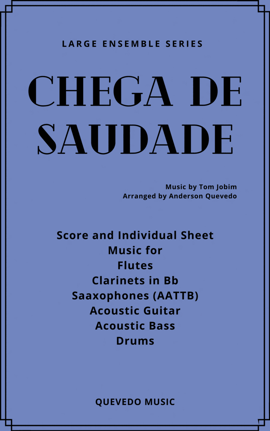 Chega De Saudade (no More Blues) (arr. Anderson Quevedo)