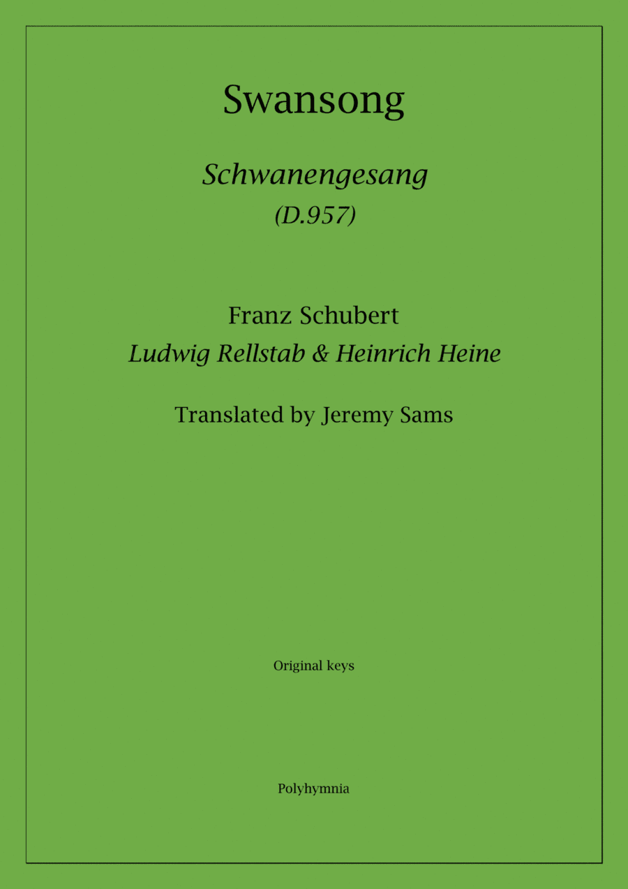 Schubert Swansong (Schwanengesang) translated Jeremy Sams (original keys) (arr. Jeremy Sams)