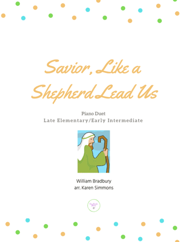 Savior Like a Shepherd Lead Us Piano Duet 4 Hands (arr. Karen Simmons)