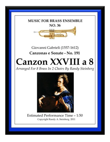 Canzon XXVIII a 8 - No. 191 (arr. Randy A. Steinberg)