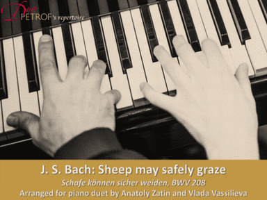 Sheep may safely graze, for piano duet (arr. Anatoly Zatin, Vlada Vassilieva)