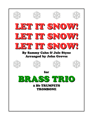Let It Snow! Let It Snow! Let It Snow! (arr. John Groves)