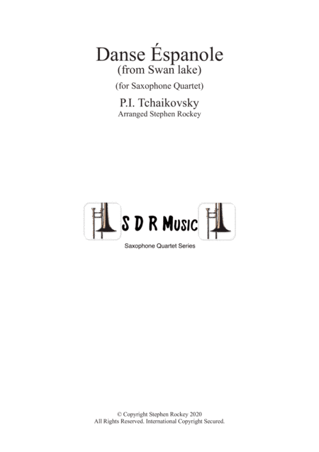 Spanish Dance from Swan Lake for Saxophone Quartet (arr. Stephen Rockey)